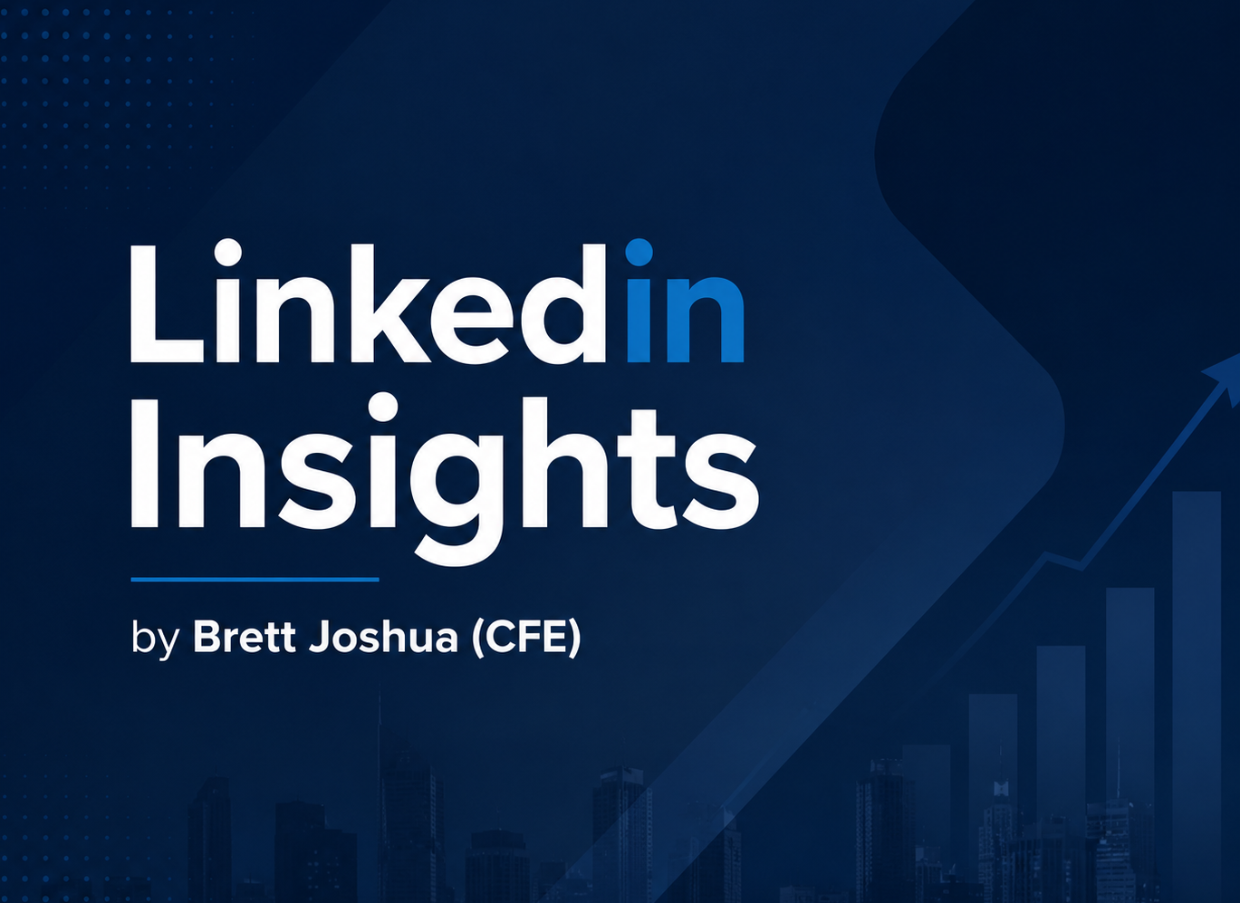 LinkedIn Insights: Business Value Insights